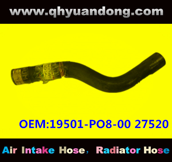 RADIATOR HOSE 19501-PO8-00 27520