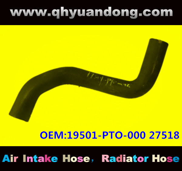 RADIATOR HOSE 19501-PTO-000 27518