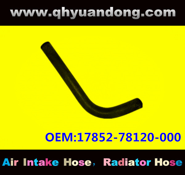 Radiator hose OEM:17852-78120-000