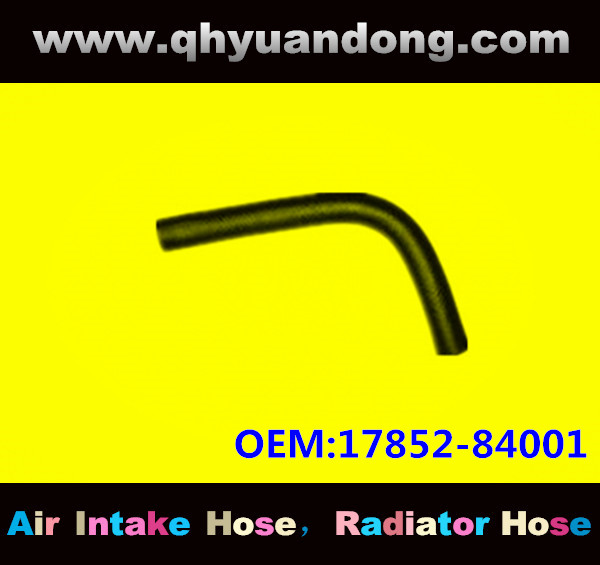 Radiator hose OEM:17852-84001