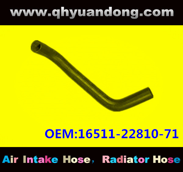 Radiator hose GG OEM:16511-22810-71