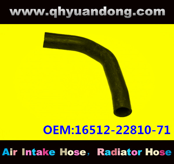 Radiator hose GG OEM:16512-22810-71