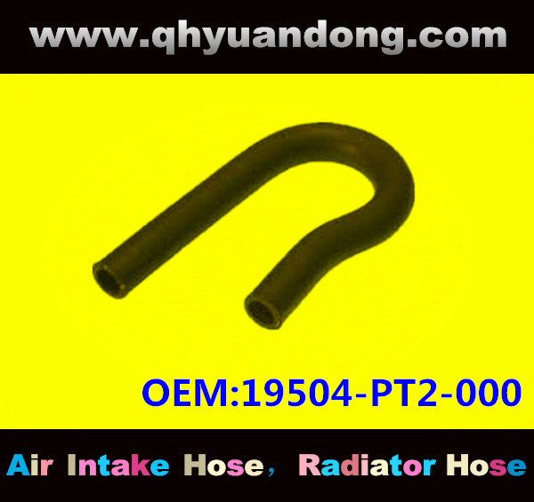 Radiator hose GG OEM:19504-PT2-000