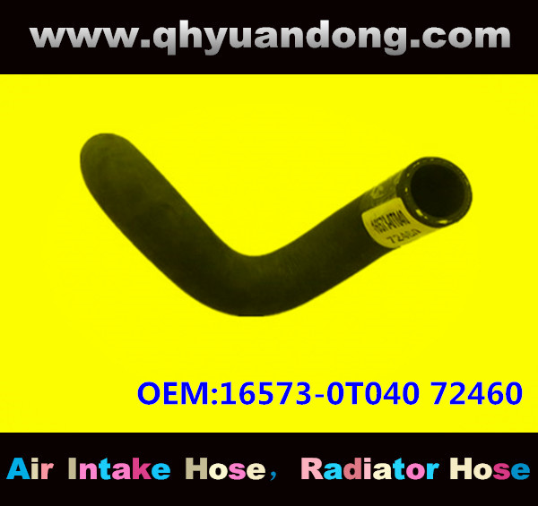 Radiator hose OEM:16573-0T040 72460