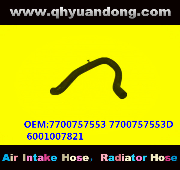 RADIATOR HOSE GG OEM:7700757553 7700757553D 6001007821