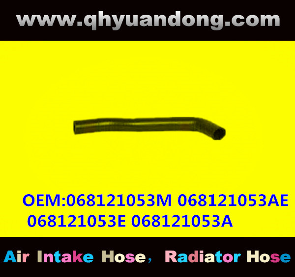 RADIATOR HOSE GG OEM:068121053M 068121053AE 068121053E 068121053A