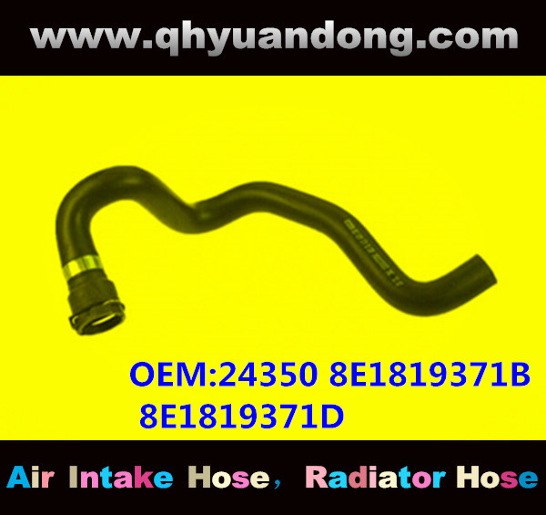 RADIATOR HOSE GG OEM:24350 8E1819371B 8E1819371D