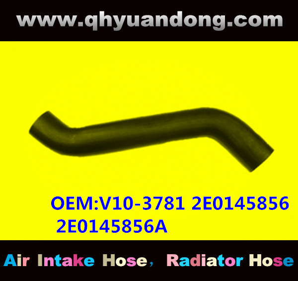 RADIATOR HOSE GG OEM:V10-3781 2E0145856 2E0145856A