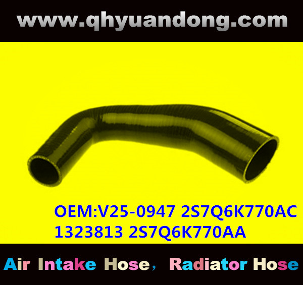 RADIATOR HOSE GG OEM:V25-0947 2S7Q6K770AC 1323813 2S7Q6K770AA 1219353 1222891 2S7Q6K770AB