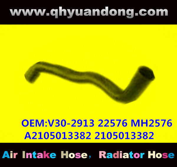RADIATOR HOSE GG OEM:V30-2913 22576 MH2576 A2105013382 2105013382