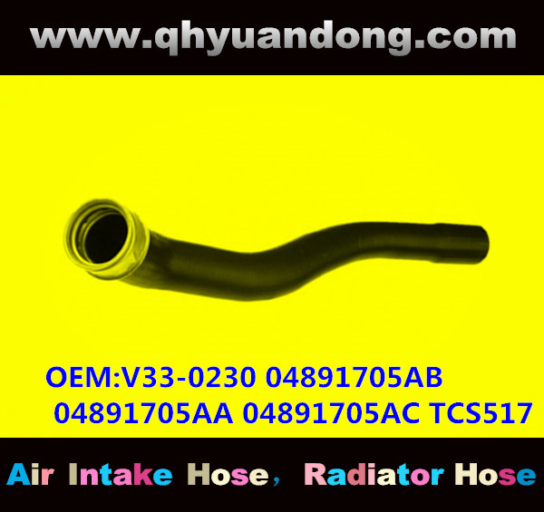 RADIATOR HOSE GG OEM:V33-0230 04891705AB 04891705AA 04891705AC TCS517