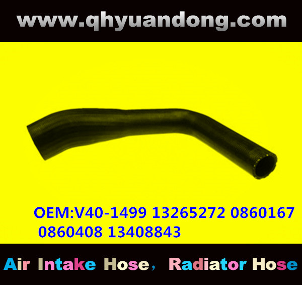 RADIATOR HOSE GG OEM:V40-1499 13265272 0860167 0860408 13408843