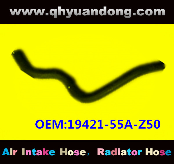 RADIATOR HOSE OEM:19421-55A-Z50
