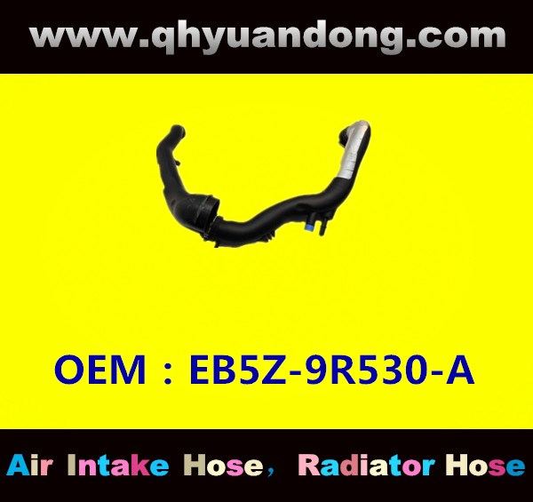 AIR INTAKE HOSE EB5Z-9R530-A;DB5Z-9R530-A